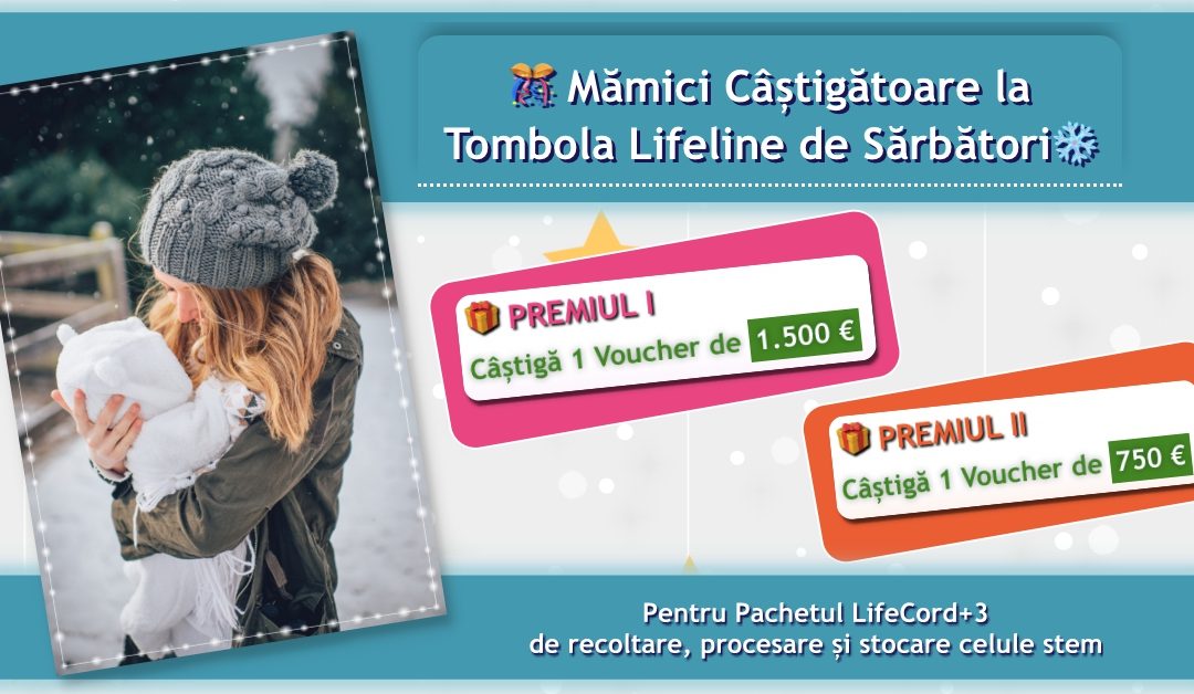 Mămici Câștigătoare la Tombola Lifeline de Sărbători