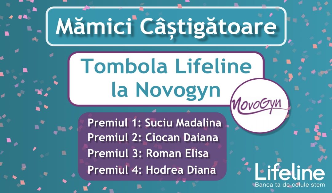 🎊Mămici câștigătoare -> 🎈Tombola Lifeline la Novogyn Clinică Obstetrică-Ginecologie!