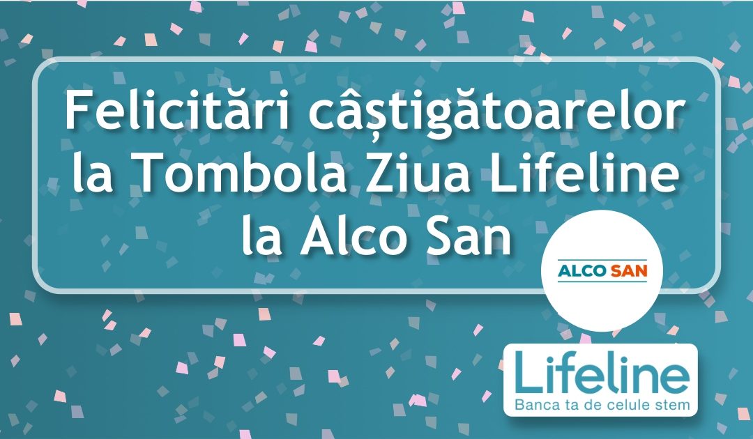 🎊Mămici câștigătoare -> 🎈Tombola Lifeline la Clinica Alco San!
