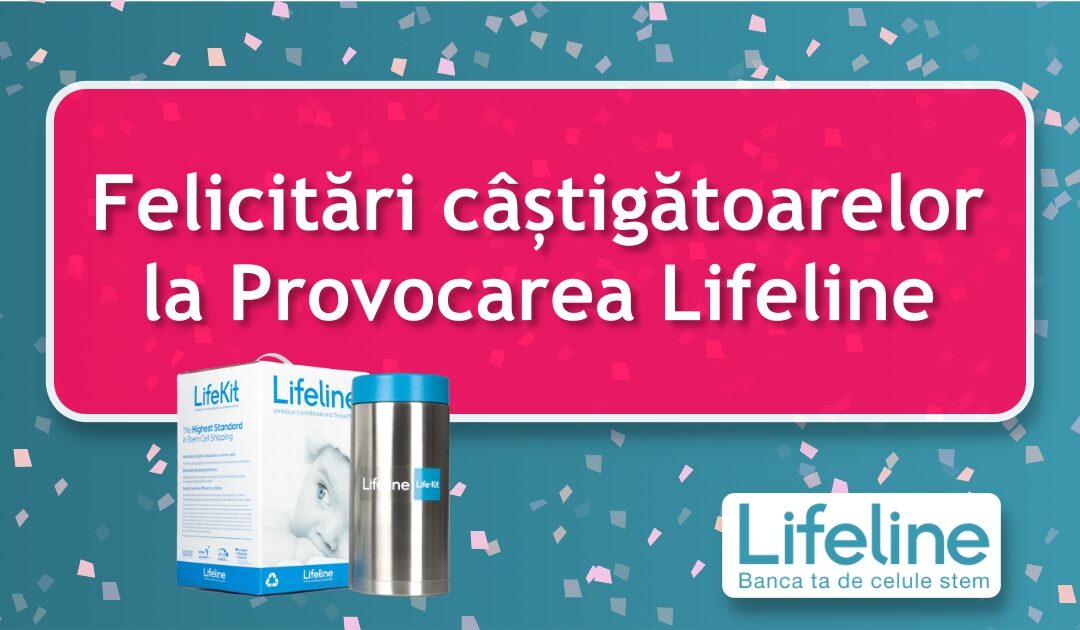 Felicitări câștigătoarelor la Provocarea Lifeline