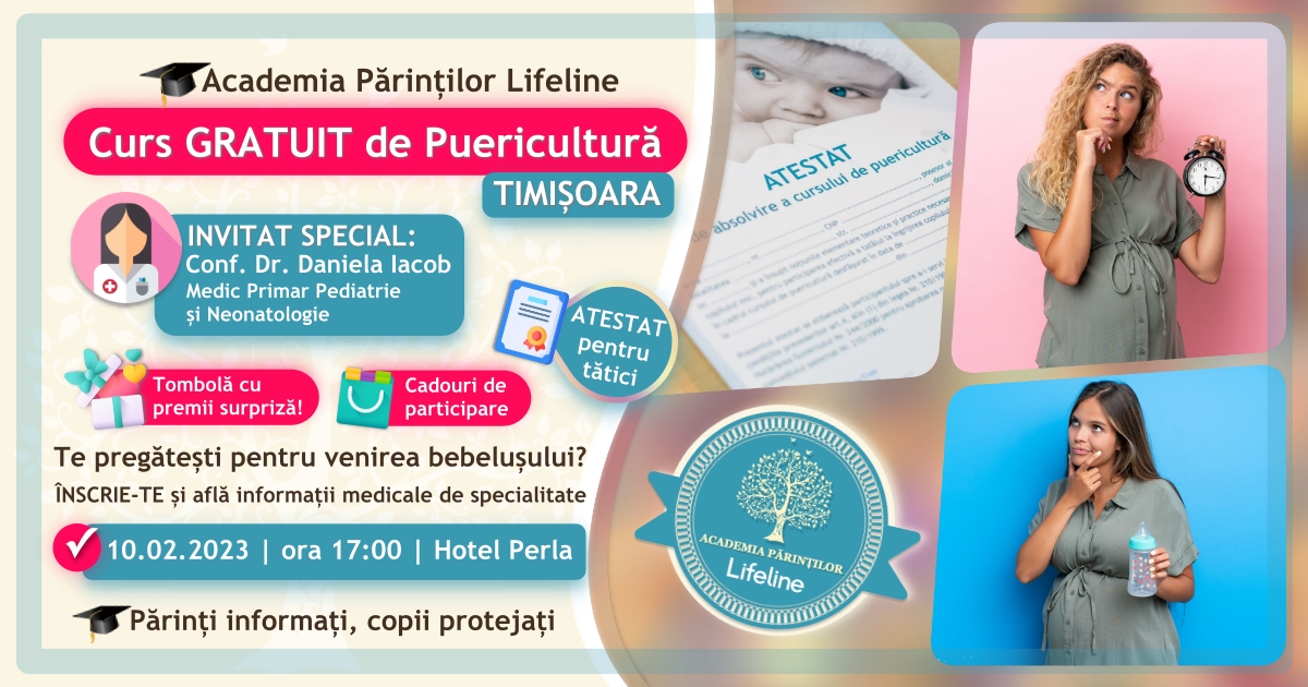 Academia Părinților Lifeline - Curs de Puericultură Gratuit - Timișoara